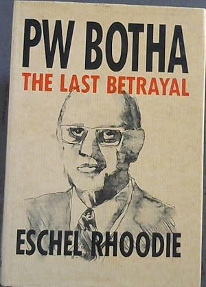 Imagen del vendedor de PW Botha: The last betrayal a la venta por Chapter 1