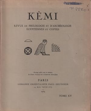 Kêmi: revue de philologie et d'archéologie égyptiennes et coptes: TOME XV