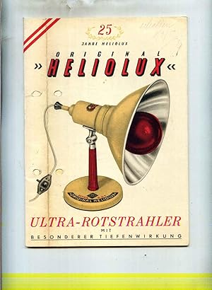 25 Jahre Original " Heliolux ". Ultra-Rotstrahler mit besonderer Tiefenwirkung