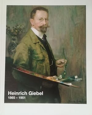 Heinrich Giebel 1865-1951.