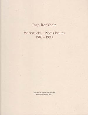 Immagine del venditore per Werkstcke - Pieces brutes 1987 - 1990. Mit einem Text von Beate Reifenscheid-Wiegel. venduto da Antiquariat Querido - Frank Hermann