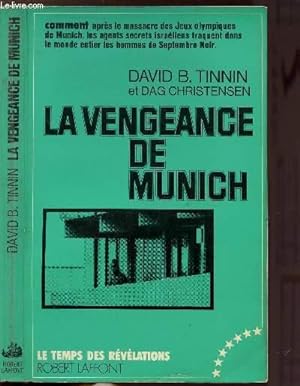 Seller image for LA VENGEANCE DE MUNICH for sale by Le-Livre