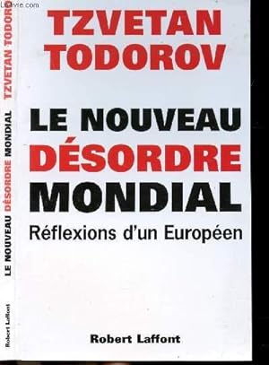 Bild des Verkufers fr LE NOUVEAU DESORDRE MONDIAL - REFLEXIONS D'UN EUROPEEN zum Verkauf von Le-Livre