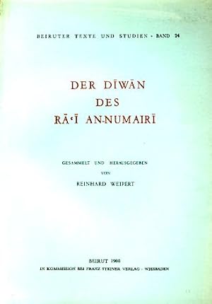 Seller image for Der Diwan des Ra'i an-Numairi. Gesammelt und herausgegeben von Reinhard Weipert. Beiruter Texte und Studien (BTS) 24. for sale by Fundus-Online GbR Borkert Schwarz Zerfa