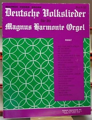 Deutsche Volkslieder für die Magnus Harmonie Orgel : Buch 33.