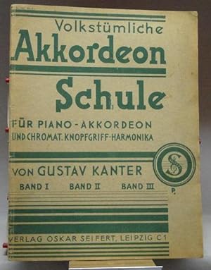 Volkstümliche Akkordeon-Schule für Piano-Akkordeon und chromat. Knopfgriff-Harmonika : Band 1 ;.