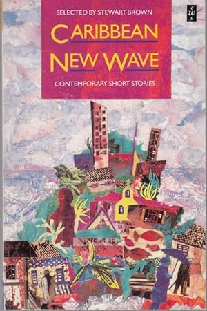 Seller image for Caribbean New Wave. Contemporary Short Stories (= Caribbean Writers) for sale by Graphem. Kunst- und Buchantiquariat