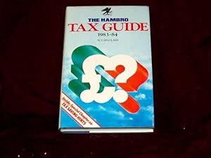 Imagen del vendedor de The Hambro Tax Guide 1983-84; a la venta por Wheen O' Books