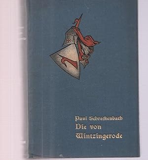 Die von Wintzingerode. Ein Roman aus dem sechzehnten Jahrhundert.