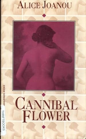 Bild des Verkufers fr Cannibal Flower zum Verkauf von Vintage Adult Books