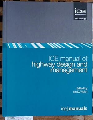 ICE Manual of Highway Design and Management ICE Manuals