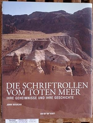 Seller image for Die Schriftrollen vom Toten Meer. Ihre Geheimnisse und ihre Geschichte for sale by Baues Verlag Rainer Baues 