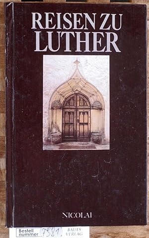 Imagen del vendedor de Reisen zu Luther. von Udo Rssling u. Paul Ambros a la venta por Baues Verlag Rainer Baues 