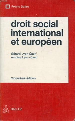 Image du vendeur pour DROIT SOCIAL INTERNATIONAL ET EUROPEEN mis en vente par Le-Livre