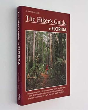 Seller image for The Hiker's Guide to Florida for sale by Cover to Cover Books & More