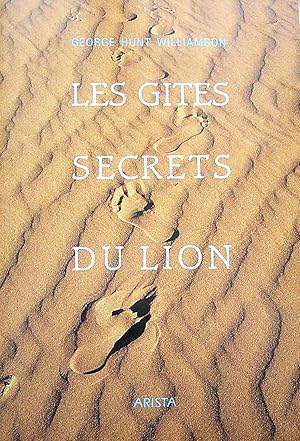Imagen del vendedor de Les gtes secrets du lion a la venta por Librairie La fort des Livres