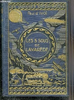 Bild des Verkufers fr LES CINQ SOUS DE LAVAREDE - COLLECTION VOYAGES EXCENTRIQUES. zum Verkauf von Le-Livre