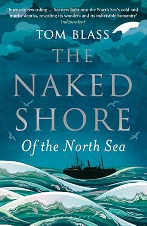 Image du vendeur pour The Naked Shore : Of the North Sea mis en vente par AHA-BUCH GmbH