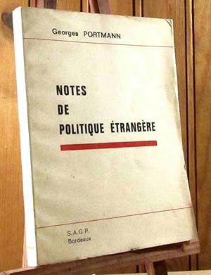 Seller image for NOTES DE POLITIQUE ETRANGERE for sale by Livres 113