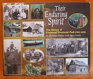 Their enduring spirit: The history of Frontenac Provinical Park, 1783-1990