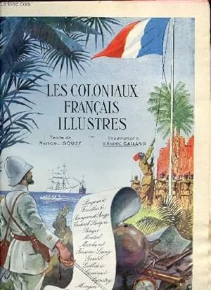 Bild des Verkufers fr LES COLONIAUX FRANCAIS ILLUSTRES zum Verkauf von Le-Livre