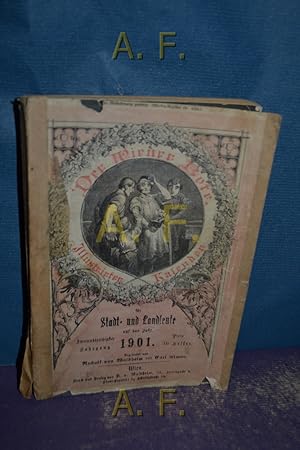 Seller image for Der Wiener Bote. Illustrirter Kalender fr Stadt- und Landleute auf das Jahr 1901, (32.) Zweiunddreiigster Jahrgang. for sale by Antiquarische Fundgrube e.U.
