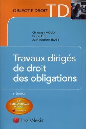 Image du vendeur pour travaux dirigs de droit des obligations (6e dition) mis en vente par Chapitre.com : livres et presse ancienne