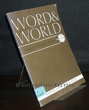 Word & World: Theology for Christian Ministry - Volume 7, Winter 1987, No. 1. [Subject:] Justific...