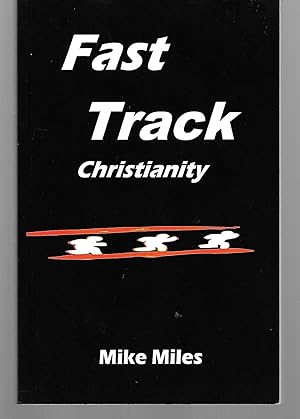 Imagen del vendedor de Fast Track Christianity a la venta por Thomas Savage, Bookseller
