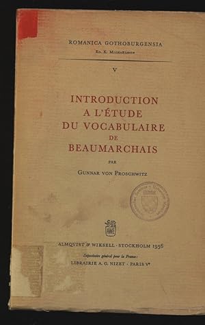 Seller image for Introduction a' l'etude du vocabulaire de Beaumarchais. Romanica Gothoburgensia, 5. for sale by Antiquariat Bookfarm
