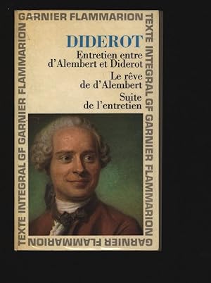 Image du vendeur pour Entretien entre d'Alembert et Diderot. Le rve de d'Alembert. Suite de l'entretien. Chronologie et introd. par Jacques Roger. mis en vente par Antiquariat Bookfarm