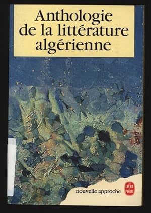 Bild des Verkufers fr Anthologie de la littrature algrienne 1950-1987. zum Verkauf von Antiquariat Bookfarm