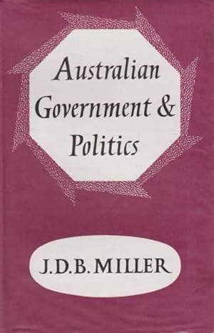 Australian Government and Politics - An Introductory Survey