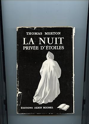 Seller image for LA NUIT PRIVE D TOILES. (The Seven Storey Mountain ) . Traduit de l'amricain par Marie Tadi. for sale by Librairie CLERC