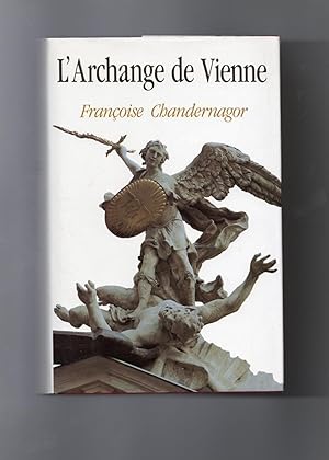 Seller image for L'ARCHANGE DE VIENNE (Leons de tnbres II).Roman for sale by Librairie CLERC