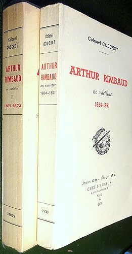Seller image for Arthur Rimbaud ne varietur. T.I : 1854-1871. T. II : 1871-1873. for sale by Le Chemin des philosophes