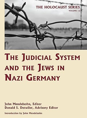 Imagen del vendedor de Holocaust Series Vol. 13: The Judicial System and the Jews in Nazi. a la venta por The Lawbook Exchange, Ltd., ABAA  ILAB