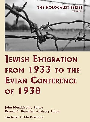 Bild des Verkufers fr Holocaust Series Vol. 5: Jewish Emigration from 1933 to the. zum Verkauf von The Lawbook Exchange, Ltd., ABAA  ILAB