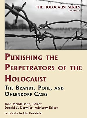 Seller image for Holocaust Series Vol. 17: Punishing the Perpetrators.Brandt, Pohl. for sale by The Lawbook Exchange, Ltd., ABAA  ILAB