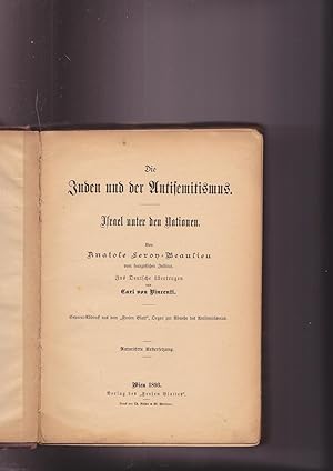 Imagen del vendedor de Die Juden und der Antisemitismus. Israel unter den Nationen. Ins Deutsche bertragen von Carl von Vincenti. Separat-Abdruck aus dem "Freien Blatt", Organ zur Abwehr des Antisemitismus. Autoris. Uebersetzung a la venta por Meir Turner