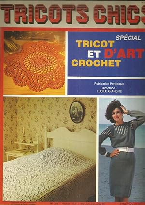 Tricot chics - Spécial Tricot et d'art crochet