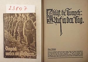 Singend wollen wir marschieren. Liederbuch des Reichsarbeitsdienstes. Im Auftrage des Reichsarbei...