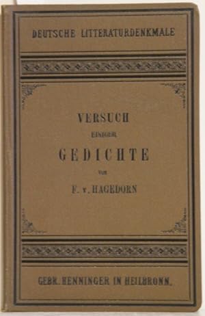 Bild des Verkufers fr Versuch einiger Gedichte (= Literaturdenkmale des 18. Jahrhunderts). zum Verkauf von Antiquariat  Braun