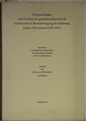 Bild des Verkufers fr Untersuchungen zum Problem der geistlichen Barocklyrik mit besonderer bercksichtigung der Dichtung Johann Heermanns (1585-1647). zum Verkauf von Antiquariat  Braun