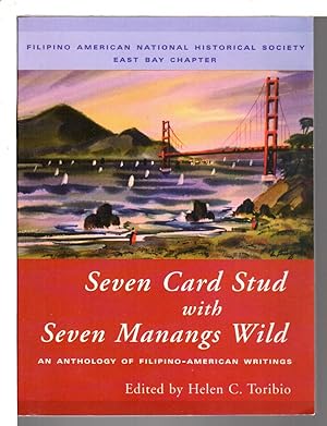 Seller image for SEVEN CARD STUD WITH SEVEN MANANGS WILD: An Anthology of Filipino-American Writings. for sale by Bookfever, IOBA  (Volk & Iiams)