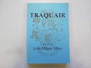 Seller image for TRAQUAIR. for sale by Goldstone Rare Books