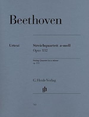 Bild des Verkufers fr Ludwig van Beethoven - Streichquartett a-moll op. 132 : Besetzung: Streichquartette zum Verkauf von AHA-BUCH GmbH