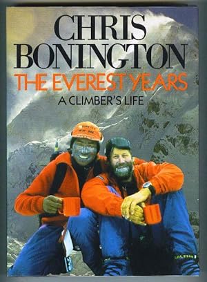 The Everest Years. A Climber's Life