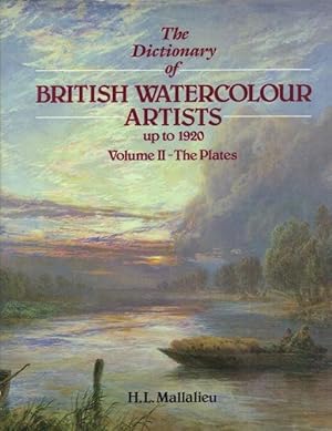 The Dictionary of Watercolour Artists up to 1920: Volume II - The Plates