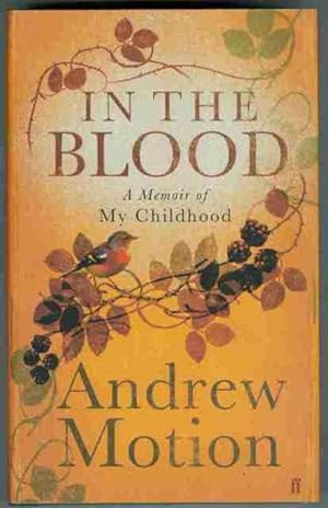Imagen del vendedor de In the Blood. A Memoir of Childhood a la venta por OJ-BOOKS    ABA / PBFA